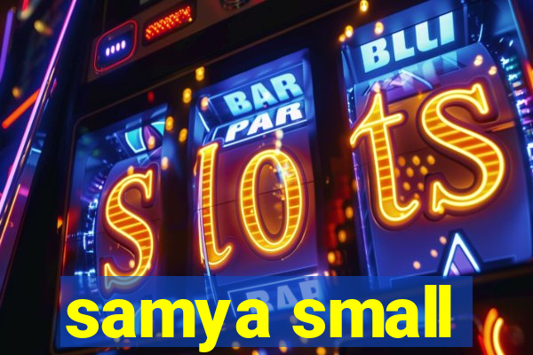 samya small